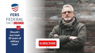 Should You Buy Back 20 Years Of Military TIme