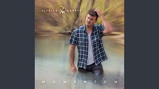 Video thumbnail of "Patrick Murphy - Momentum"