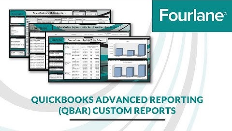 Fourlane QuickBooks Advanced Reporting (QBAR) Custom Reports