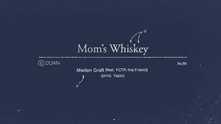 Marlon Craft - Mom's Whiskey (feat. Kota the Friend) (With Lyrics)