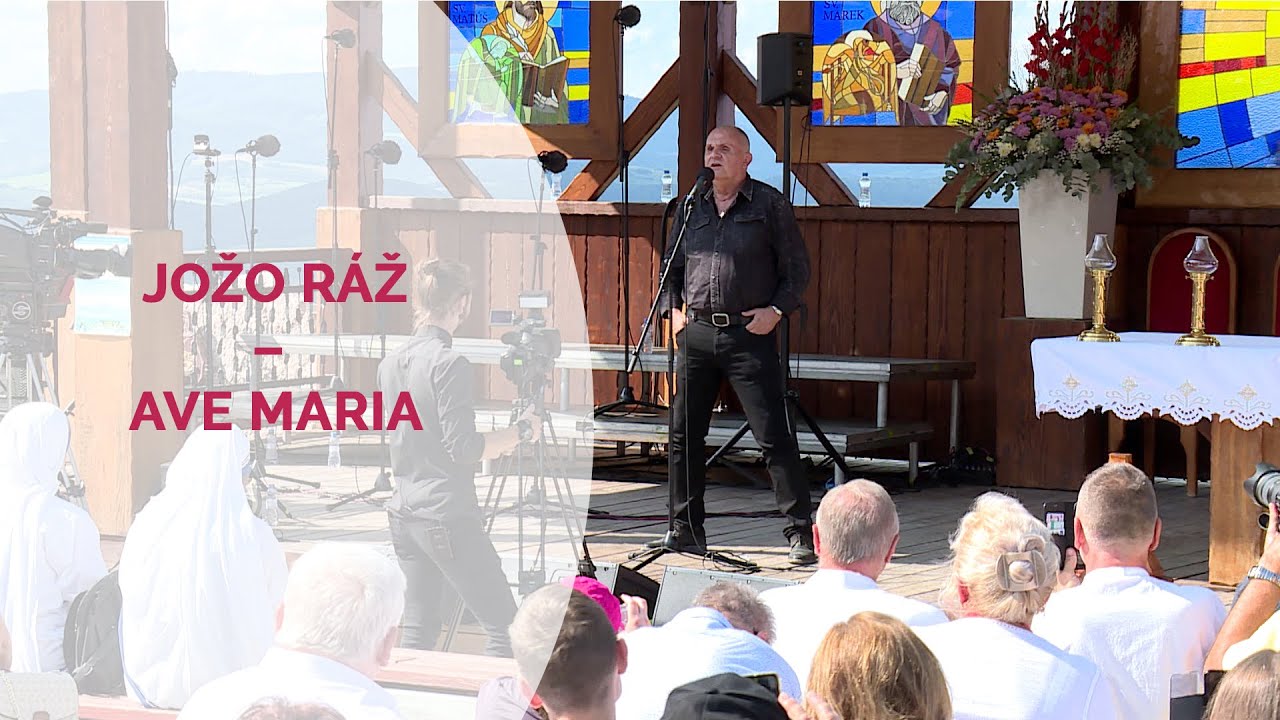 JOŽO RÁŽ – AVE MARIA | Priamy prenos z hory Butkov