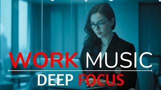 Ultimate Flow State Music 🔥 Deep Focus Beats for Work & Study