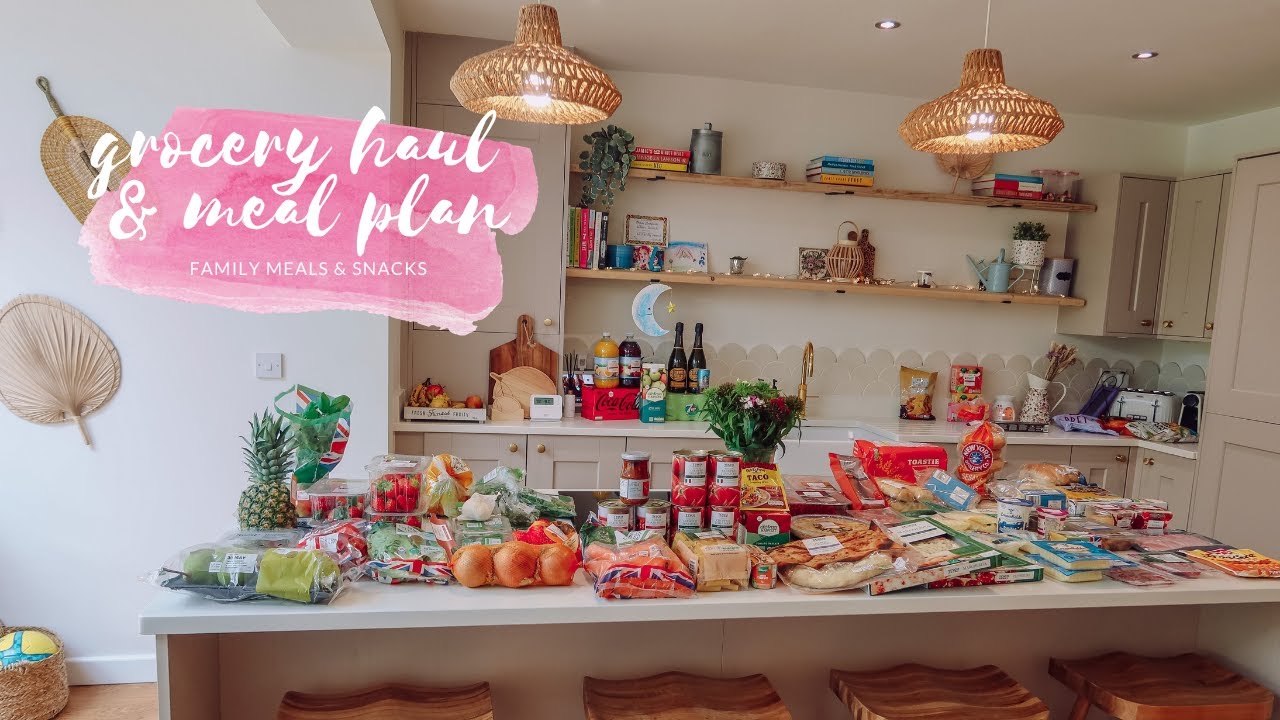 FAMILY GROCERY HAUL & MEAL PLAN - TESCO - JUNE 2021
