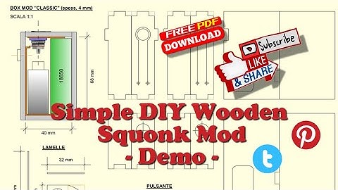 Simple DIY Wooden Squonk Mod | Le mie Box Mod Bottom Feeder Artigianali  ✅ FREE PDF PROJECT DOWNLOAD
