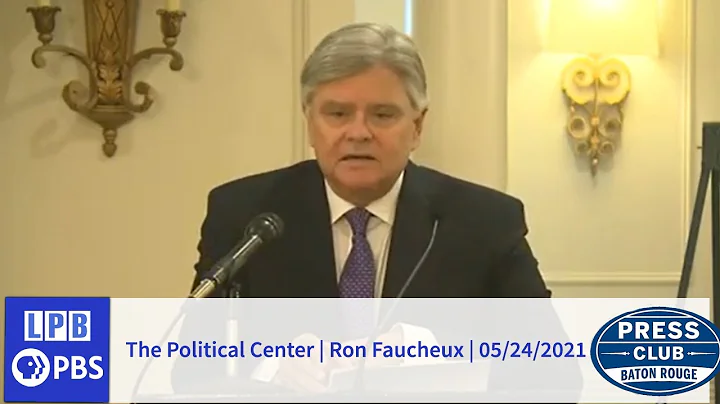 Political Center | Ron Faucheux | 05/24/2021 | Pre...