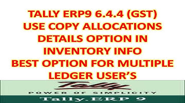 Tally Erp9 6.4.4 - Use of Copy Allocations Details In Inventory || Multiple Gst Item In Sale Voucher