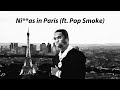 "Ni**as in Paris" - Pop Smoke, Jay-Z, Kanye West [Lucien Carter Remix]