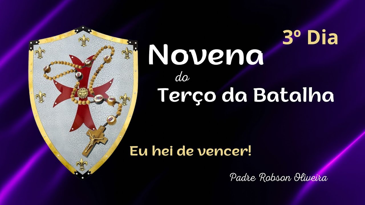 3º DIA - TERÇO DA BATALHA - SAÚDE - 05.02.2026 - Padre Robson de Oliveira