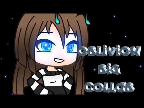 Oblivion Big Collab! CLOSED! Oblivion Big Collab! CLOSED!
