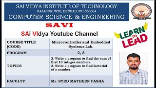 Program 2- sum of first 10 integer numbers, Program 3- find factorial of a number.