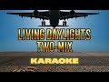 【ガイドなし】LIVING DAYLIGHTS / TWO-MIX 【カラオケ】