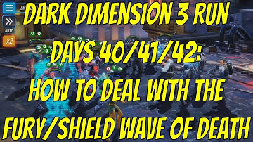 Dark Dimension 3 Run Days 40/41/42: How To Deal With The Fury/SHIELD Wave Of Death On Node 8