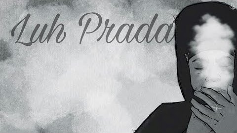 Prada2x-(Luh Prada)- Official lyric video