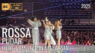 Rossa - Pudar Ft. The Ladies | ROSSA CONCERT HERE I AM LIVE IN MALAYSIA 2025 | 4K