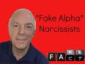"Fake Alpha" Narcissists