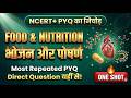 Food &amp; Nutrition 🔥One Shot Revision | CTET UPTET SSC में यहीं से फँसाते हैं! 😱 | 100% Sure Questions