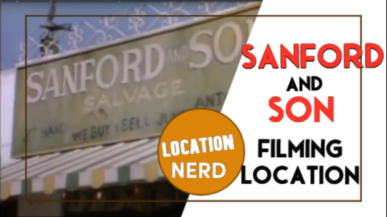 Sanford & Son filming location!! Location Nerd