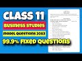 Business Studies Fixed Questions | Class 11 Business Studies Model Question 2083 With Solutions