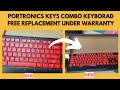 Portronics key5 combo keyboard replacement under warranty must watch