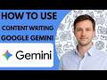 How to use Google Gemini for content writing Full Guide 2026