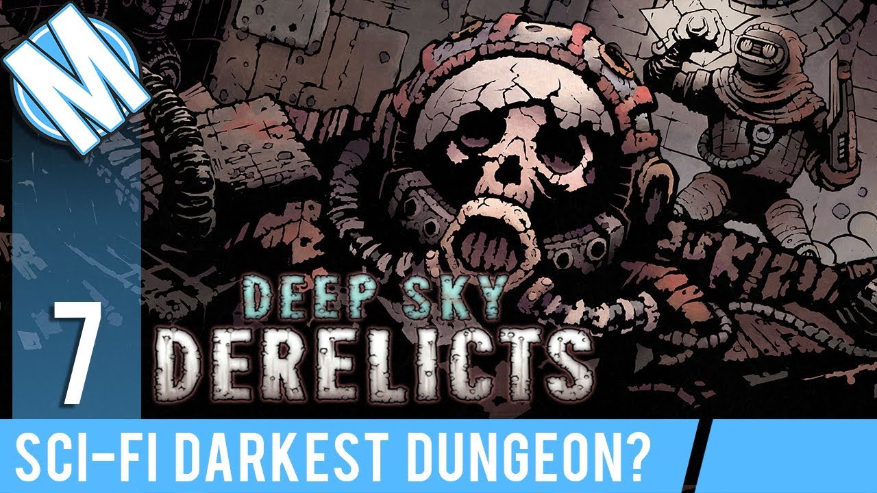 THE FINAL HOORAY! - DEEP SKY DERELICTS PART 7 | EARLY ACCESS GAMEPLAY | LET'S TRY!