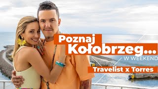 Poznaj Polsk Z Travelist  Koobrzeg W 3 Dni Z Pastwem Torres