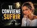 Por esta razón ES MEJOR QUE SUFRAS AHORA 