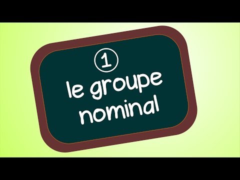 Vidéo: Quelle est la structure d'un groupe nominal ?