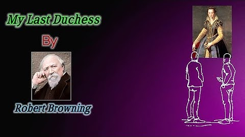 My Last Duchess | By Robert Browning | Dramatic Monologue | In Urdu | Hindi.