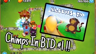 Chimps In BTD 1 (Bloons TD 6 Map Editor)