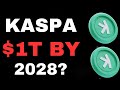 KASPA to $1 Trillion Market Cap by 2028? The Model No One’s Talking About - KASPA Price Prediction.