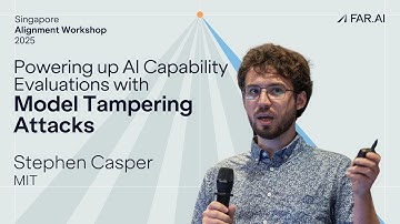 Stephen Casper - Powering up AI Capability Evaluations with Model Tampering Attacks [Alignment Works