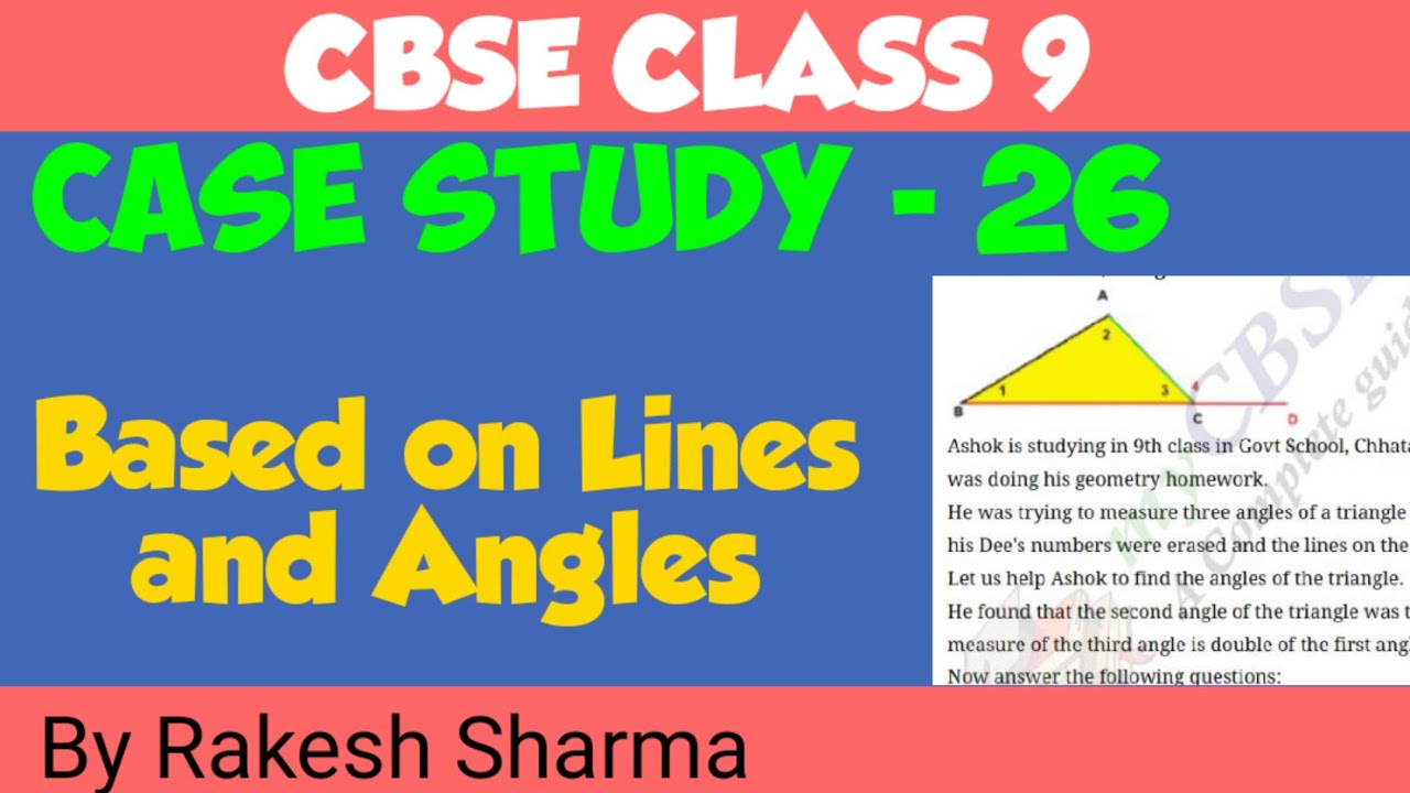 case study questions on lines and angles class 9