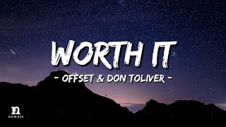 Offset & Don Toliver - Worth It (Letra/Lyrics)
