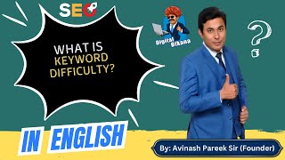 What is Keyword Difficulty and How Does it Affect Your SEO?