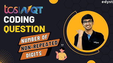 (Expected) TCS NQT Coding Question | Number of Non-Repeated Digits| Edyst