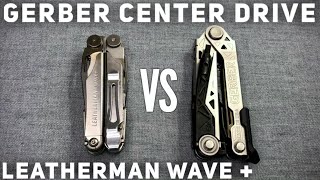 Leatherman Wave Plus and Gerber Center Drive Comparison