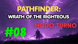 ANEVIA s2 IRABETH, STAUNTON s2 MINAGHO? (PAZ) NO CORAÇÃO DO DEFENSOR - PATHFINDER: WoTR #08 - PT-BR