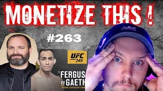 MONETIZE THIS #263 -Tom segura Attacks Wrestling - Ronaldo Souza out of UFC 249