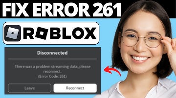 How To Fix Error Code 261 on Roblox