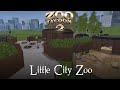 Little City Zoo Part 1 - The Entrance and First Enclosure