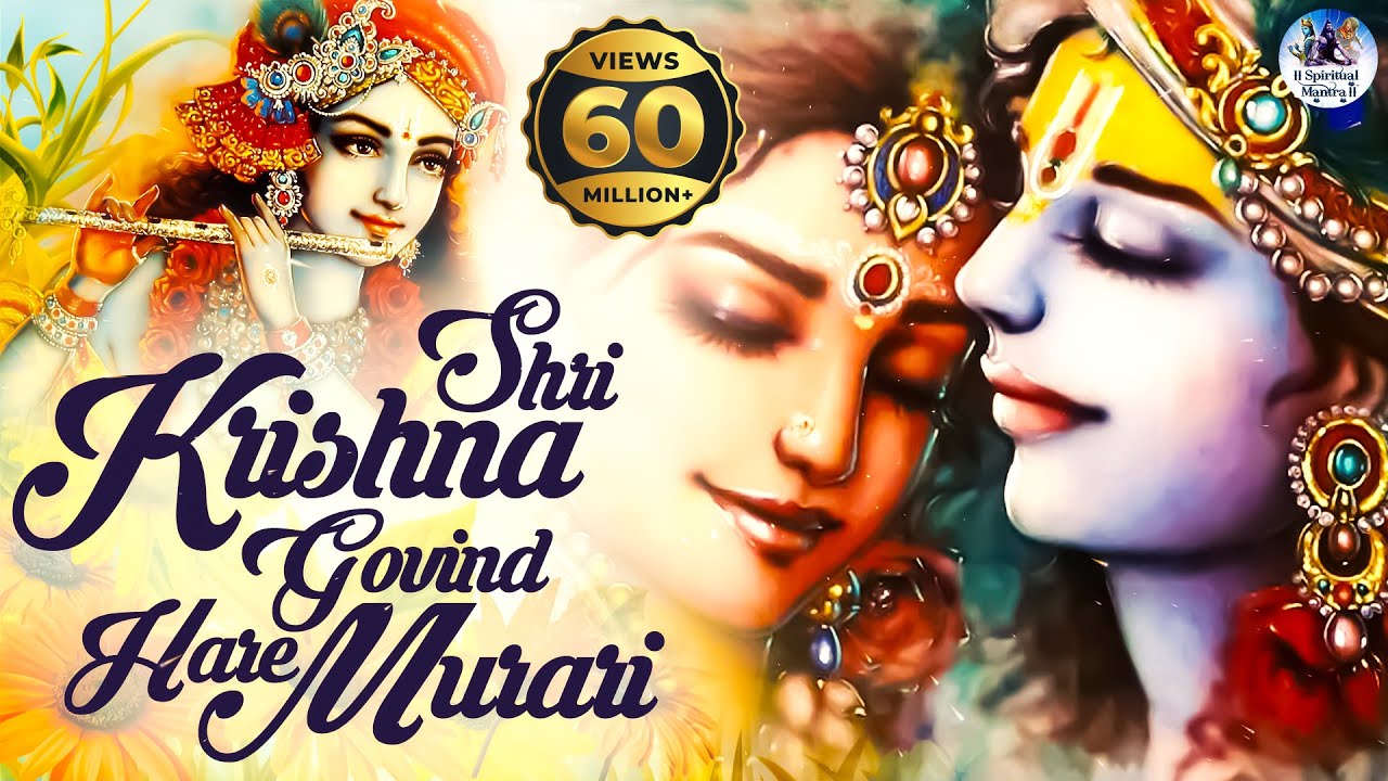 SHRI KRISHNA GOVIND HARE MURARI  VERY BEAUTIFUL SONG   POPULAR KRISHNA BHAJAN  FULL SONG 