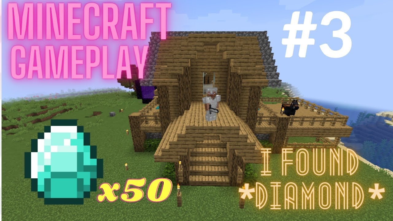 Minecraft Gameplay #3, I found *diamond*. - YouTube