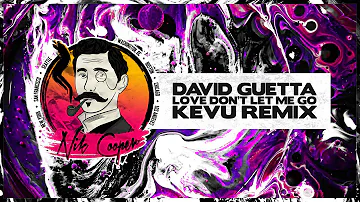 David Guetta - Love Don't Let Me Go (KEVU Festival Mix)