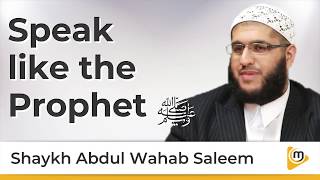 Speak like the Prophet SAW - Sh. @AbdulWahabSaleem screenshot 2