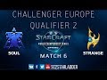 2019 WCS Spring Challenger EU - Qualifier 2 Match 6: Strange (P) vs souL (T)