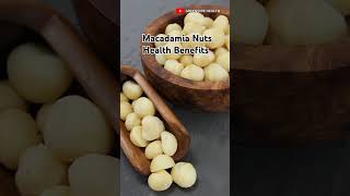 Macadamia Nuts Health Benefits Macadamianuts