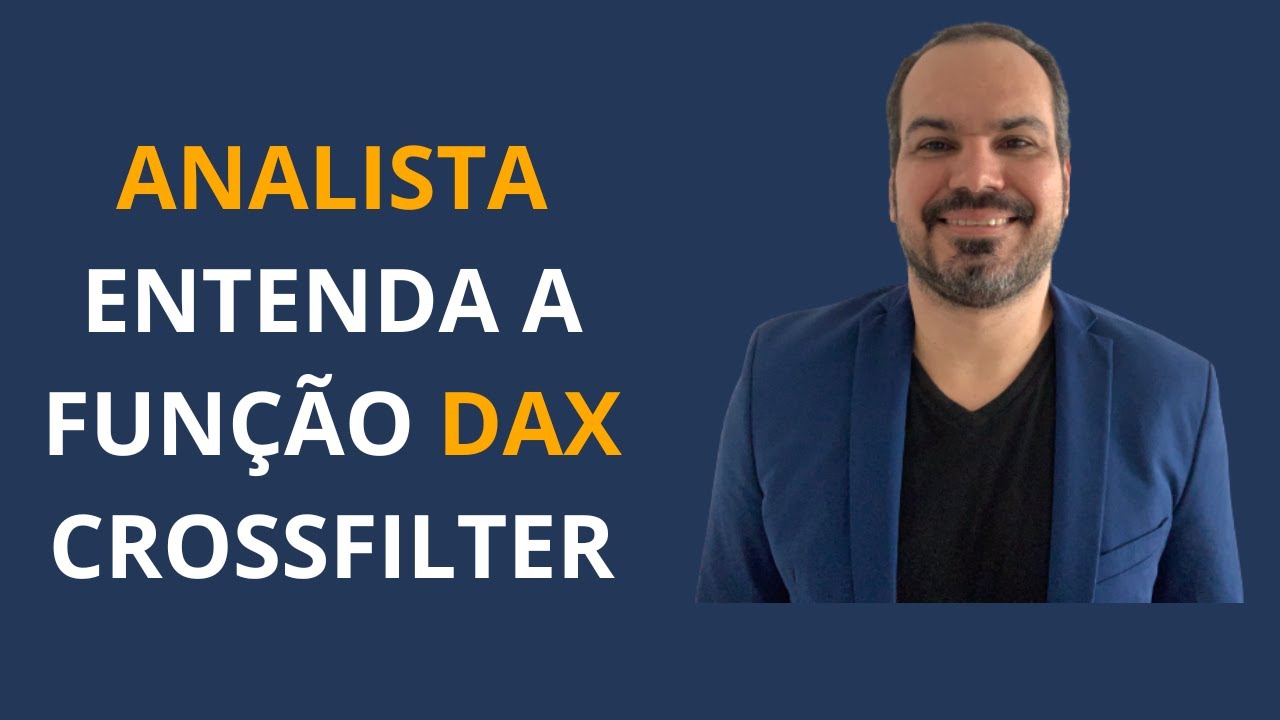 COMO FUNCIONA A FUNÇÃO DAX CROSSFILTER - YouTube