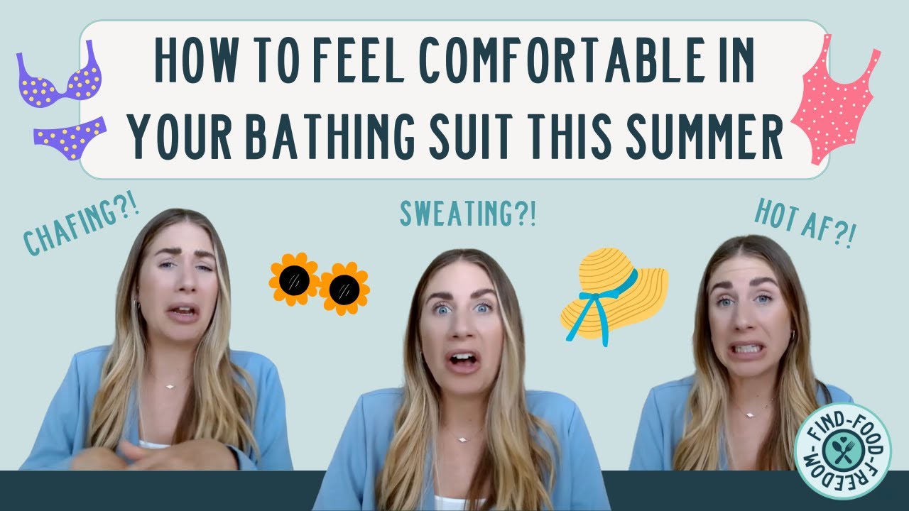 How to Feel Comfortable in Your Bathing Suit This Summer - YouTube