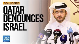 Qatar Condemns Israel’s Occupation of Syria | Dawn News English